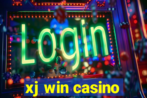 xj win casino